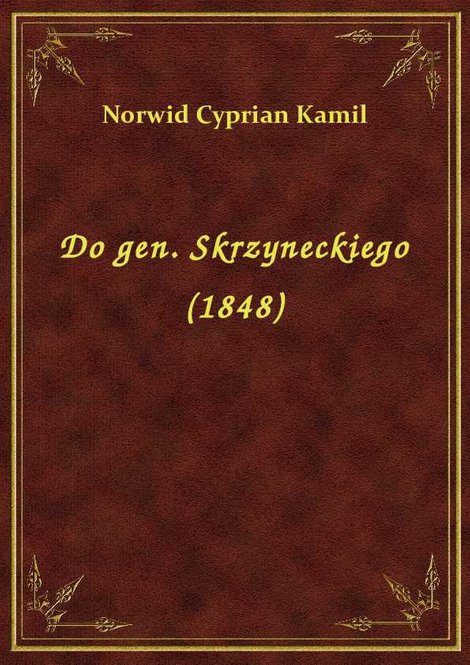 ebooki: Do gen. Skrzyneckiego (1848) – ebook