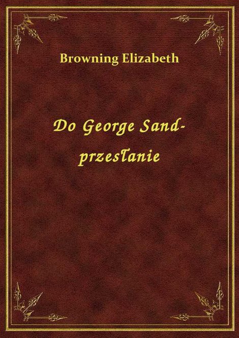 ebooki: Do George Sand- przesłanie – ebook