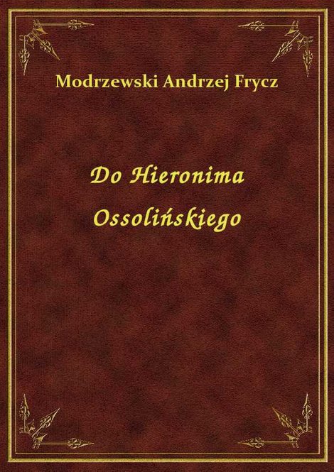 ebooki: Do Hieronima Ossolińskiego – ebook