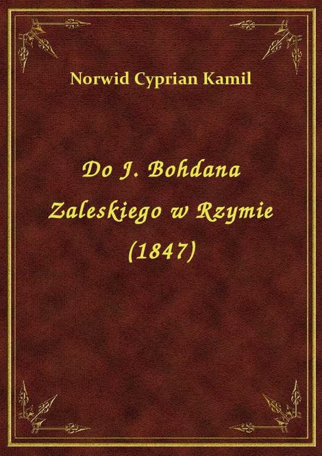 ebooki: Do J. Bohdana Zaleskiego w Rzymie (1847) – ebook