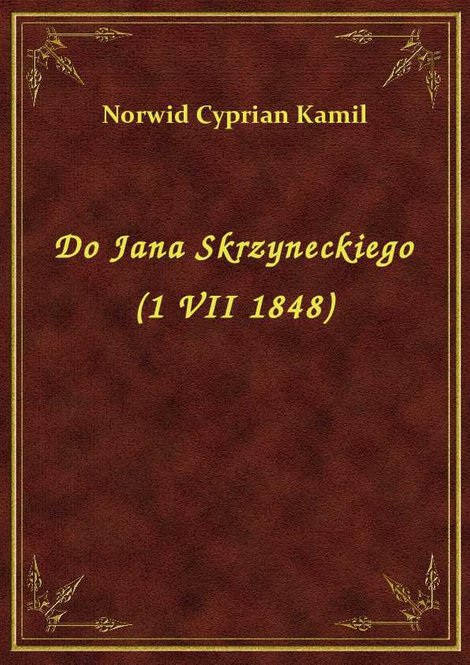 ebooki: Do Jana Skrzyneckiego (1 VII 1848) – ebook