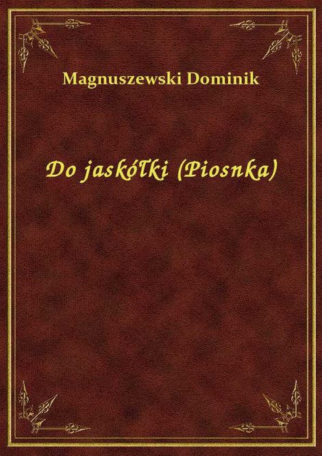 ebooki: Do jaskółki (Piosnka) – ebook