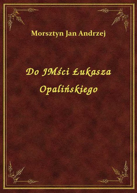 ebooki: Do JMści Łukasza Opalińskiego – ebook