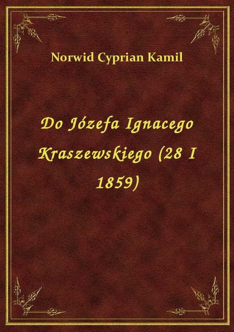 ebooki: Do Józefa Ignacego Kraszewskiego (28 I 1859) – ebook