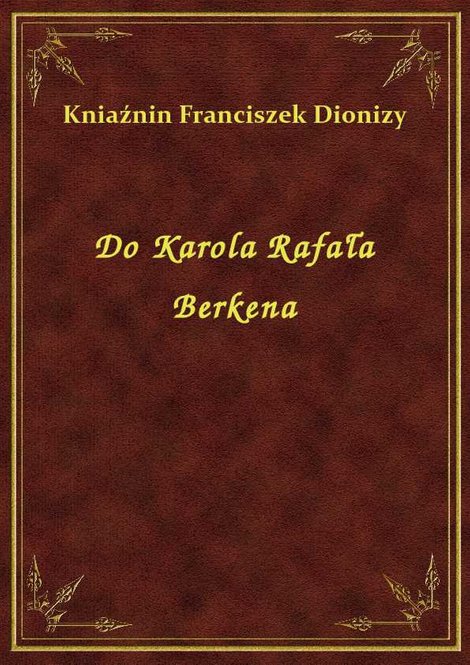 ebooki: Do Karola Rafała Berkena – ebook