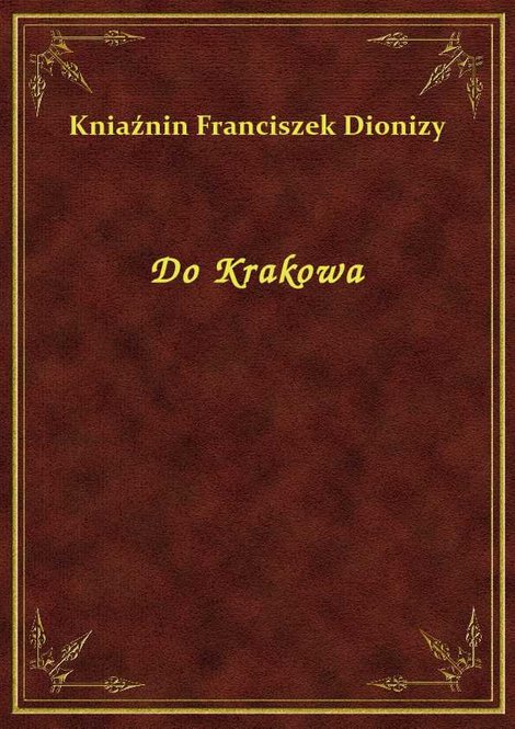 ebooki: Do Krakowa – ebook