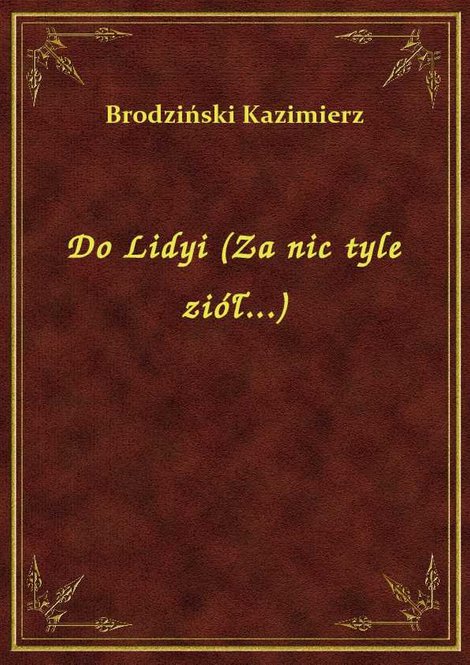 ebooki: Do Lidyi (Za nic tyle ziół...) – ebook