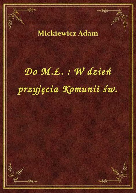 ebooki: Do M.Ł. : W dzień przyjęcia Komunii św. – ebook