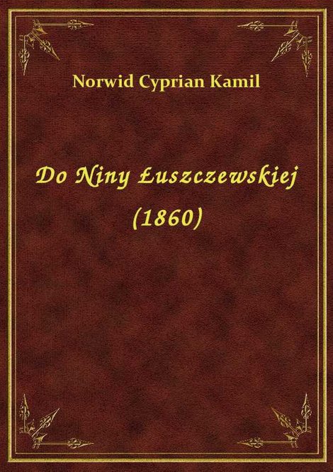 ebooki: Do Niny Łuszczewskiej (1860) – ebook