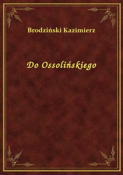 ebooki: Do Ossolińskiego – ebook