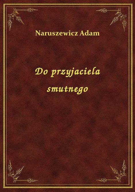 ebooki: Do przyjaciela smutnego – ebook