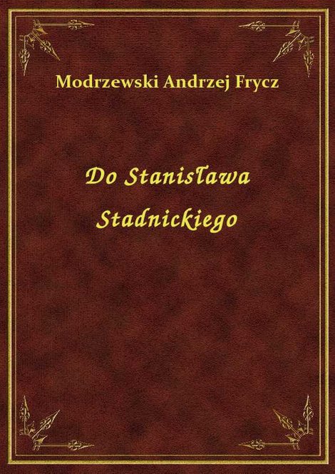 ebooki: Do Stanisława Stadnickiego – ebook