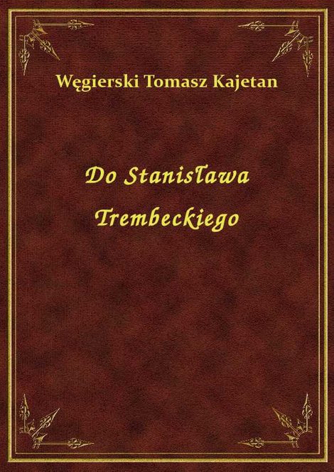 ebooki: Do Stanisława Trembeckiego – ebook