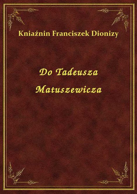 ebooki: Do Tadeusza Matuszewicza – ebook
