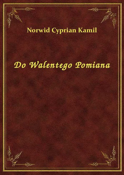 ebooki: Do Walentego Pomiana – ebook