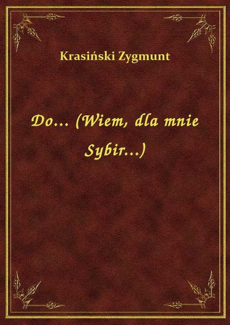 ebooki: Do... (Wiem, dla mnie Sybir...) – ebook