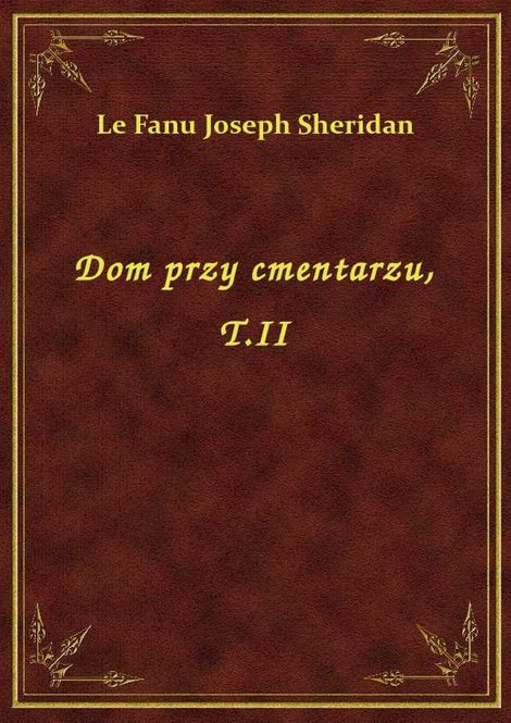 ebooki: Dom przy cmentarzu, T.II – ebook