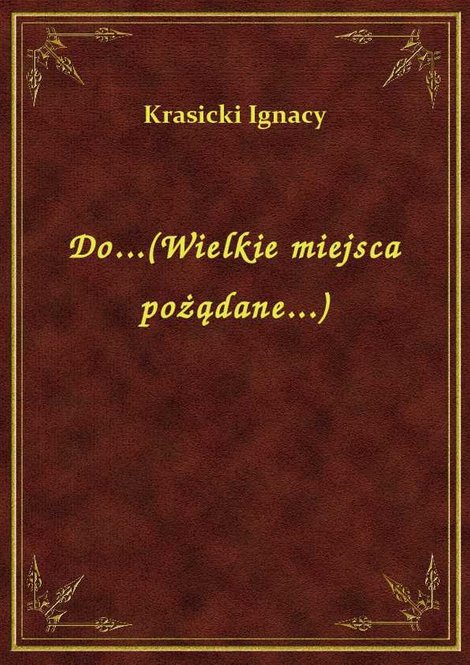 ebooki: Do...(Wielkie miejsca pożądane...) – ebook