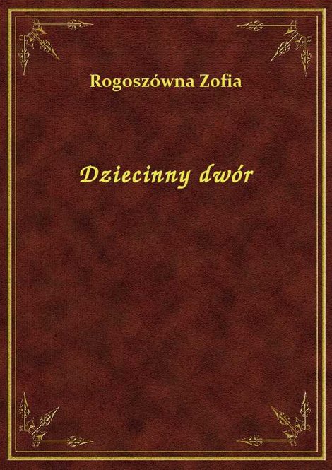 ebooki: Dziecinny dwór – ebook