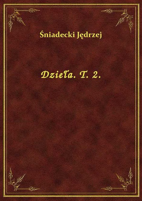 ebooki: Dzieła. T. 2. – ebook