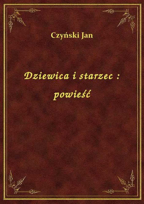 ebooki: Dziewica i starzec : powieść – ebook