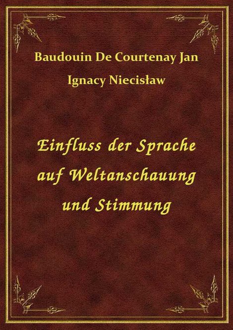 ebooki: Einfluss der Sprache auf Weltanschauung und Stimmung – ebook