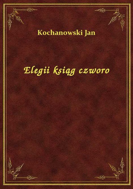 ebooki: Elegii ksiąg czworo – ebook