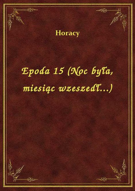 ebooki: Epoda 15 (Noc była, miesiąc wzeszedł...) – ebook