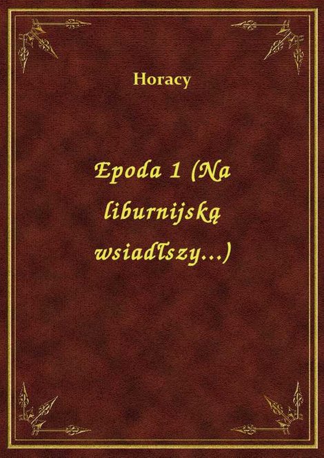 ebooki: Epoda 1 (Na liburnijską wsiadłszy...) – ebook