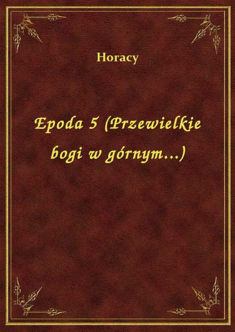 ebooki: Epoda 5 (Przewielkie bogi w górnym...) – ebook