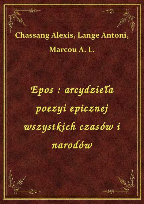 ebooki: Epos : arcydzieła poezyi epicznej wszystkich czasów i narodów – ebook