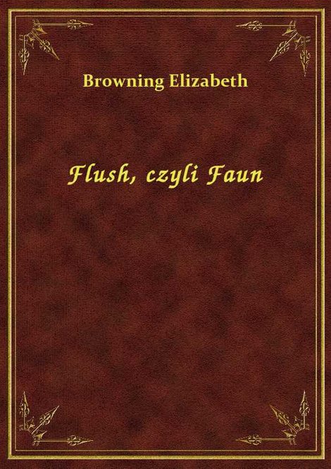 ebooki: Flush, czyli Faun – ebook