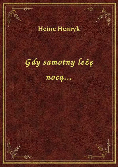 ebooki: Gdy samotny leżę nocą... – ebook