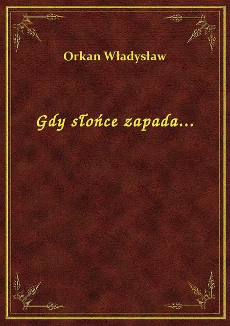 ebooki: Gdy słońce zapada... – ebook