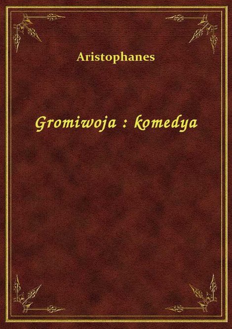 ebooki: Gromiwoja : komedya – ebook