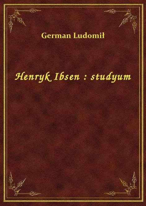 ebooki: Henryk Ibsen : studyum – ebook