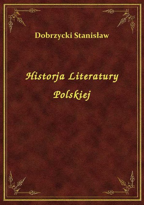 ebooki: Historja Literatury Polskiej – ebook