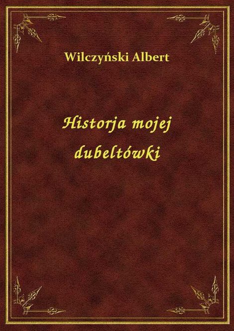 ebooki: Historja mojej dubeltówki – ebook