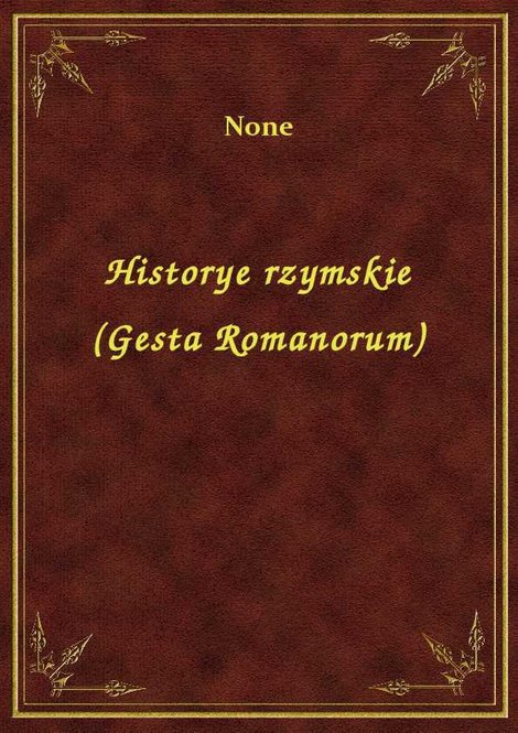 ebooki: Historye rzymskie (Gesta Romanorum) – ebook