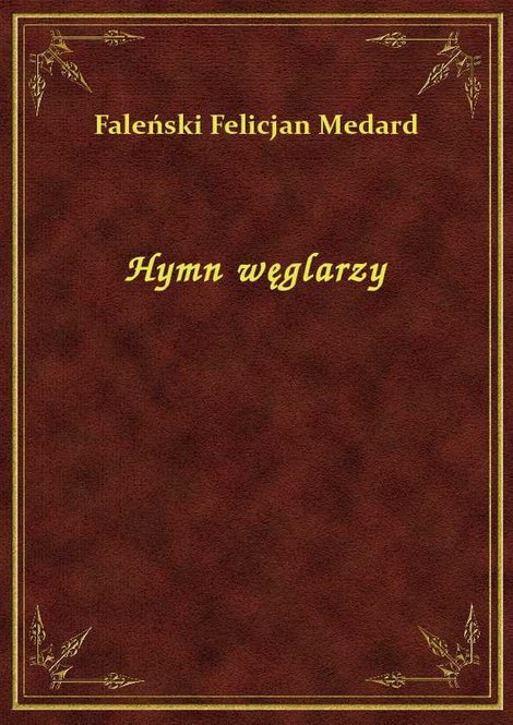 ebooki: Hymn węglarzy – ebook