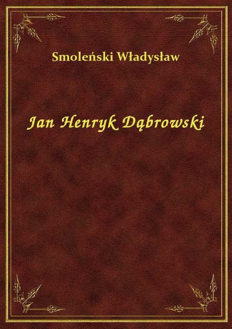 ebooki: Jan Henryk Dąbrowski – ebook