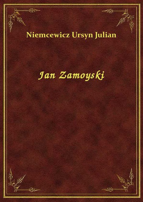 ebooki: Jan Zamoyski – ebook
