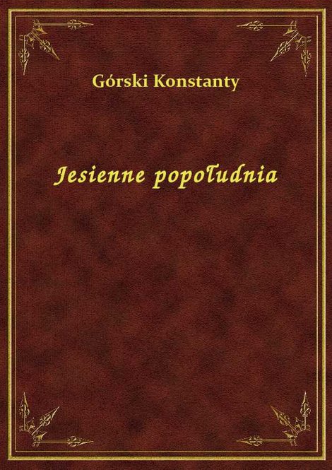 ebooki: Jesienne popołudnia – ebook