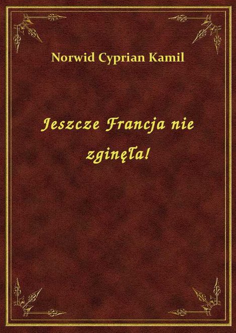 ebooki: Jeszcze Francja nie zginęła! – ebook
