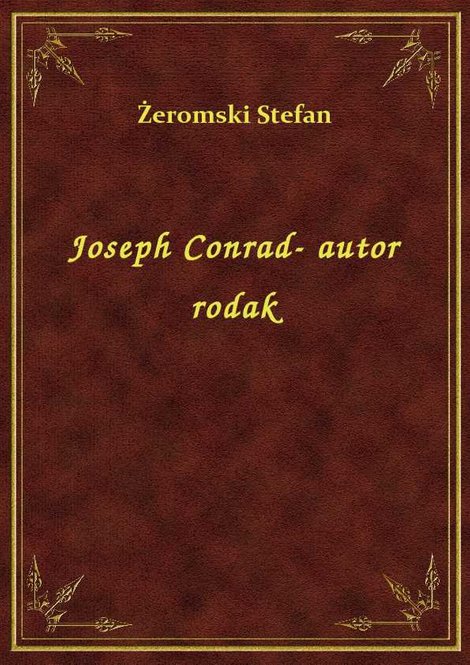 ebooki: Joseph Conrad- autor rodak – ebook