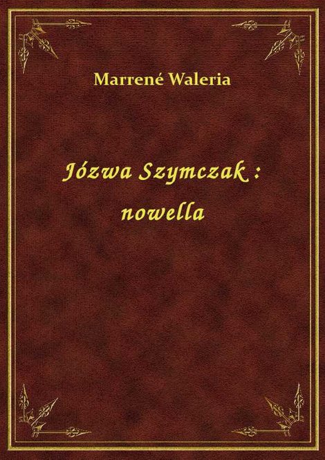 ebooki: Józwa Szymczak : nowella – ebook