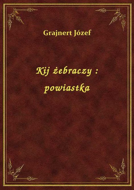 ebooki: Kij żebraczy : powiastka – ebook