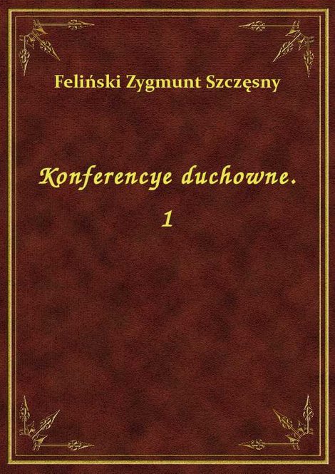 ebooki: Konferencye duchowne. 1 – ebook