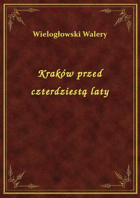 ebooki: Kraków przed czterdziestą laty – ebook