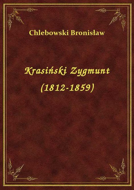 ebooki: Krasiński Zygmunt (1812-1859) – ebook